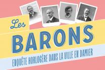 Jeu de piste Les Barons - Enquête horlogère à La Chaux-de-Fonds | Jusqu'à 6 personnes