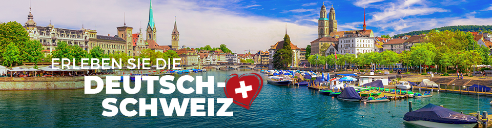 Deutschschweiz entdecken