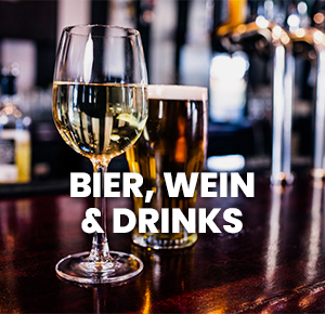 Bier, Wein & Drinks
