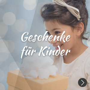 Geschenke für Kinder