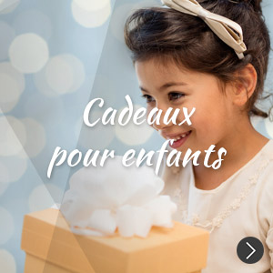 Cadeaux pour enfants