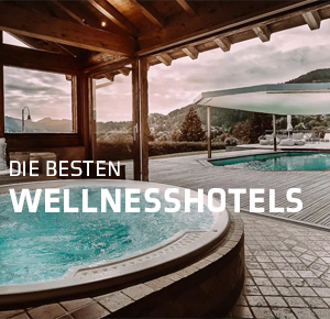 Die besten Wellnesshotels
